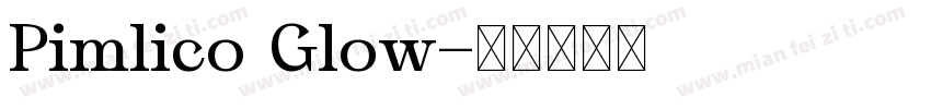 Pimlico Glow字体转换